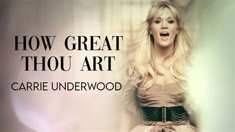 lyrics for how great thou art by carrie underwood|how great thou art carrie underwood and vince.